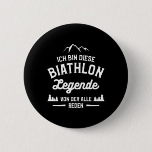 Badge Rond 5 Cm Je Suis Cette Légende Du Biathlon De L'Alle Discou