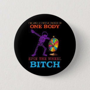 Badge Rond 5 Cm Je suis comme 12 personnes empaquetées dans une se