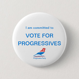 Badge Rond 5 Cm Je suis commis POUR VOTER POUR LE PROGRESSIF -