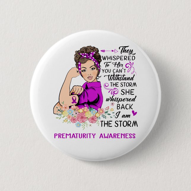 Badge Rond 5 Cm Je Suis Conscience De La PRÉMATURITÉ À La Tempête (Devant)