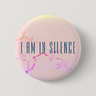 Badge Rond 5 Cm Je suis dans le Bouton de méditation Silence pour