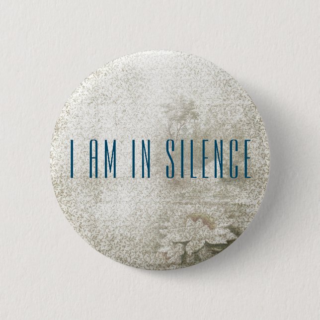 Badge Rond 5 Cm Je suis dans le Bouton de méditation Silence pour  (Devant)