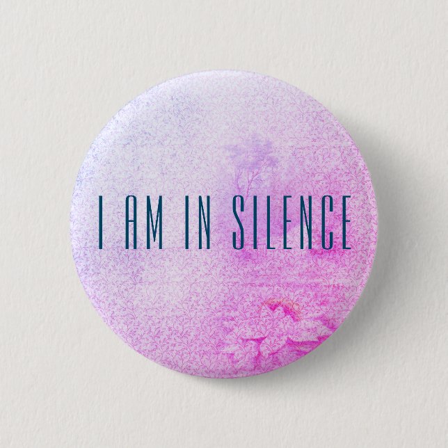 Badge Rond 5 Cm Je suis dans le Bouton de méditation Silence pour  (Devant)