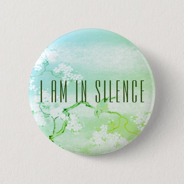 Badge Rond 5 Cm Je suis dans le Bouton de méditation Silence pour  (Devant)