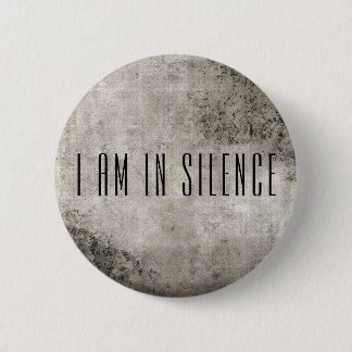 Badge Rond 5 Cm Je suis dans le Bouton de méditation Silence pour 