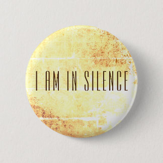 Badge Rond 5 Cm Je suis dans le Bouton de méditation Silence pour 