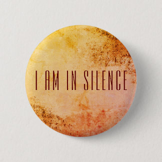 Badge Rond 5 Cm Je suis dans le Bouton de méditation Silence pour 