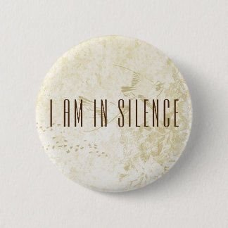 Badge Rond 5 Cm Je suis dans le Bouton de méditation Silence pour 