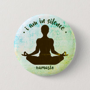 Badge Rond 5 Cm Je suis dans Silence Meditation/Retreat Button