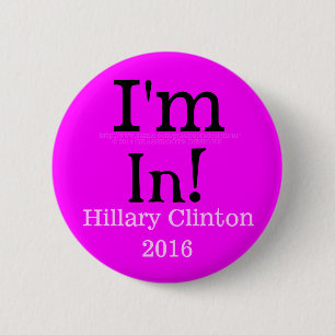 Badge Rond 5 Cm Je suis dedans ! Hillary Clinton 2016