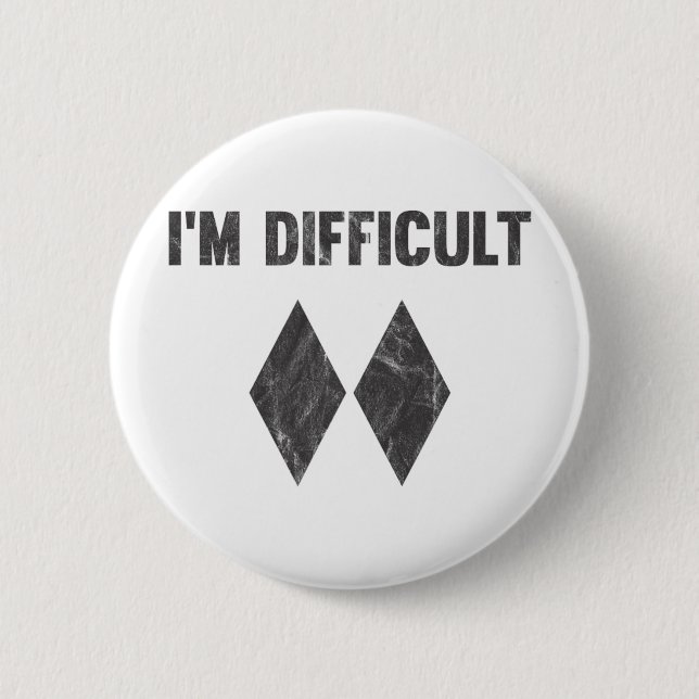 Badge Rond 5 Cm Je suis difficile Double Black Diamond Ski Snowboa (Devant)