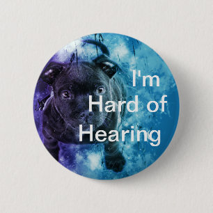 Badge Rond 5 Cm Je suis dur de l'audition : insigne mignon de