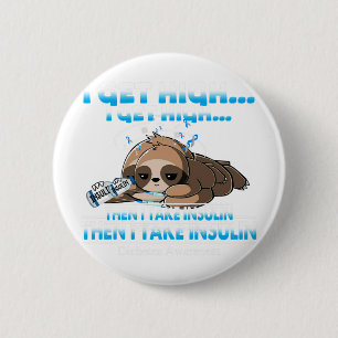 Badge Rond 5 Cm Je Suis Élevé Puis Je Prends Conscience Du Diabète