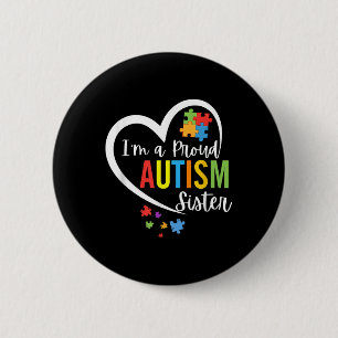 Badge Rond 5 Cm Je Suis Fier Autisme Soeur Amour Coeur Autisme