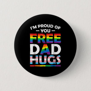 Badge Rond 5 Cm Je suis fier de vous papa serre les bras Lgbt Fier