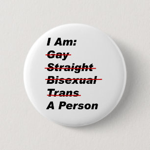 Badge Rond 5 Cm Je Suis Gay, Droit, Bisexuel, Trans, Une Personne