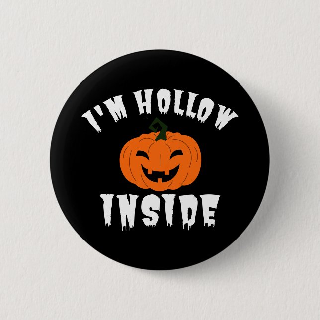 Badge Rond 5 Cm Je suis Hollow Inside Pumkin Jack-o'-lantern (Devant)