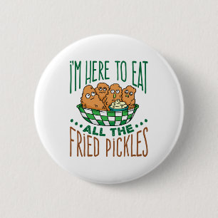 Badge Rond 5 Cm Je suis ici pour manger tous les chatons frit Pick