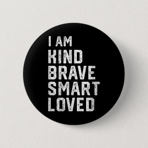 Badge Rond 5 Cm Je Suis Intelligent Brave Forte Type Aimé Motivati