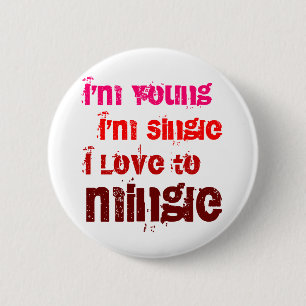 Badge Rond 5 Cm Je suis jeune je suis amour simple d'I à mélange
