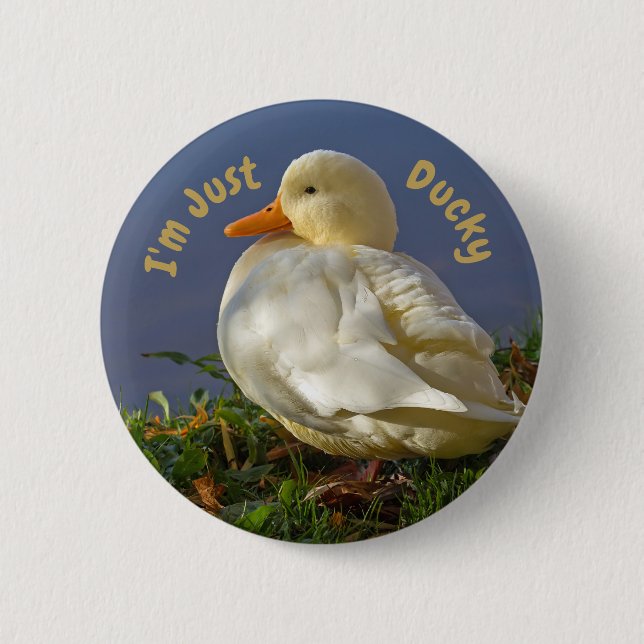 Badge Rond 5 Cm Je suis juste Ducky (Devant)