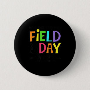 Badge Rond 5 Cm Je suis juste ici pour la journée de terrain de l'