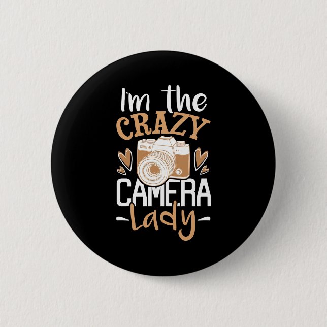 Badge Rond 5 Cm Je Suis La Fou Dame De La Caméra (Devant)