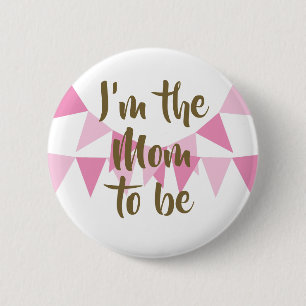 Badge Rond 5 Cm Je suis la future Bunting Baby Girl Shower / Sprin