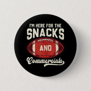 Badge Rond 5 Cm Je suis là pour les snacks et les pubs de football