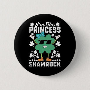 Badge Rond 5 Cm Je suis la princesse Shamrock de la Saint-Patrick