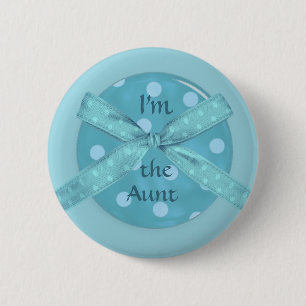 Badge Rond 5 Cm Je suis la tante