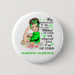 Badge Rond 5 Cm Je Suis La Tempête GLAUCOMA Sensibilisation