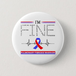 Badge Rond 5 Cm Je suis le guerrier de la fibrose pulmonaire