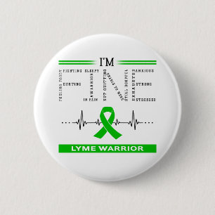 Badge Rond 5 Cm Je suis le guerrier de Lyme