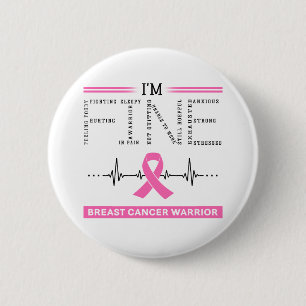 Badge Rond 5 Cm Je suis le guerrier du cancer du sein