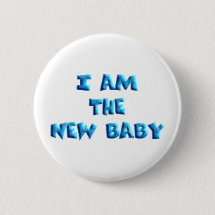 Badge Rond 5 Cm Je suis le nouveau bébé garçon