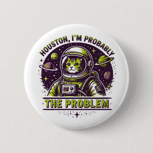 Badge Rond 5 Cm Je suis le problème