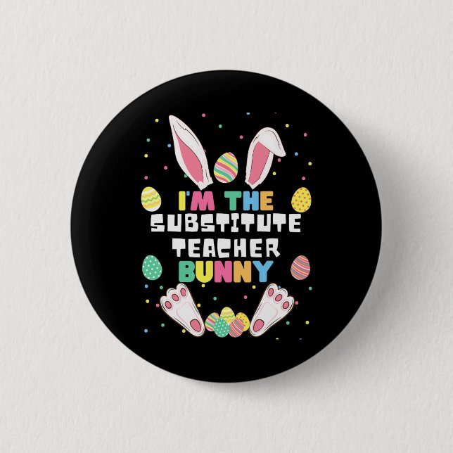 Badge Rond 5 Cm Je suis le substitut de l'enseignant Bunny Funny R (Devant)