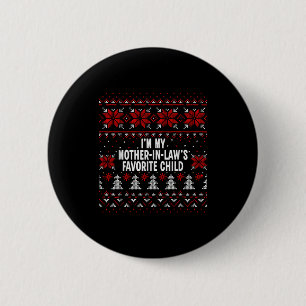 Badge Rond 5 Cm Je suis l'enfant préféré de ma belle-mère, drôle d