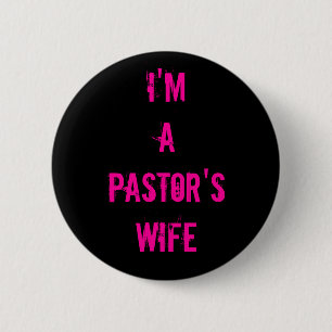 Badge Rond 5 Cm Je suis l'épouse d'un pasteur