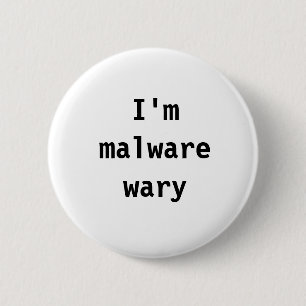Badge Rond 5 Cm Je suis logiciel malveillant attentif