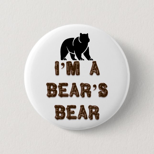 Badge Rond 5 Cm Je suis l'ours d'un ours (Devant)