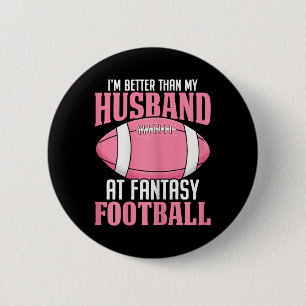 Badge Rond 5 Cm Je suis meilleur que mon mari au Fantasy Football