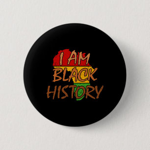 Badge Rond 5 Cm Je suis Noir Histoire Mois Période Afro-Américaine