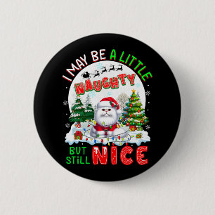 Badge Rond 5 Cm Je Suis Peut-Être Un Peu Mauvais Mais Toujours Bea