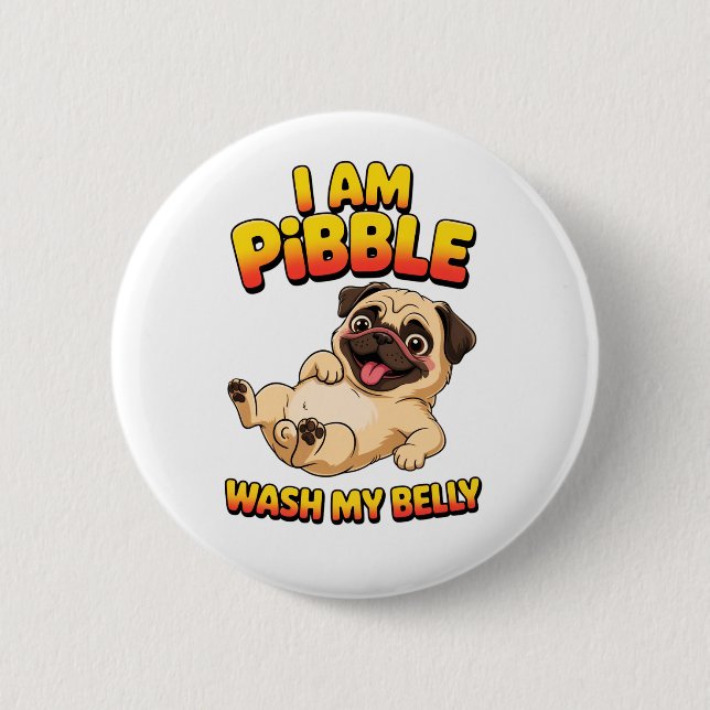 Badge Rond 5 Cm Je Suis Pibble Lave Mon Ventre (Devant)