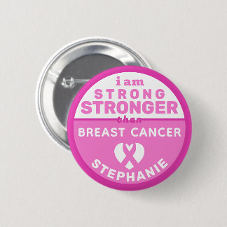 Badge Rond 5 Cm Je suis plus forte que le bouton Cancer du sein