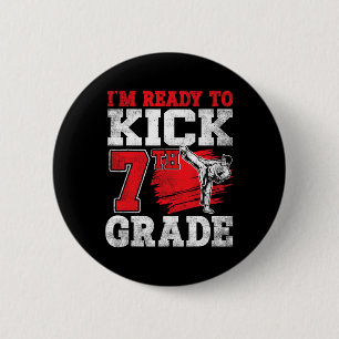 Badge Rond 5 Cm Je suis prêt à aller à l'école en karaté de 7e ann