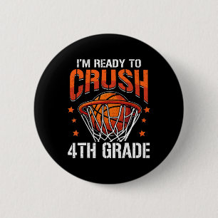 Badge Rond 5 Cm Je suis prêt à écraser la 4e année Sketll Ck rentr