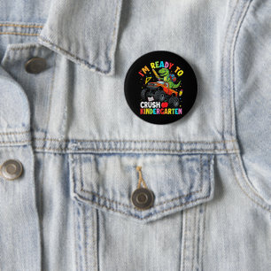 Badge Rond 5 Cm Je suis prêt à écraser la journée du premier jour 